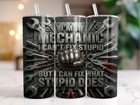Funny Mechanic Quote Tumbler Wrap PNG Review